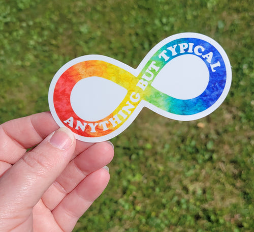 Anything But Typical Sticker
